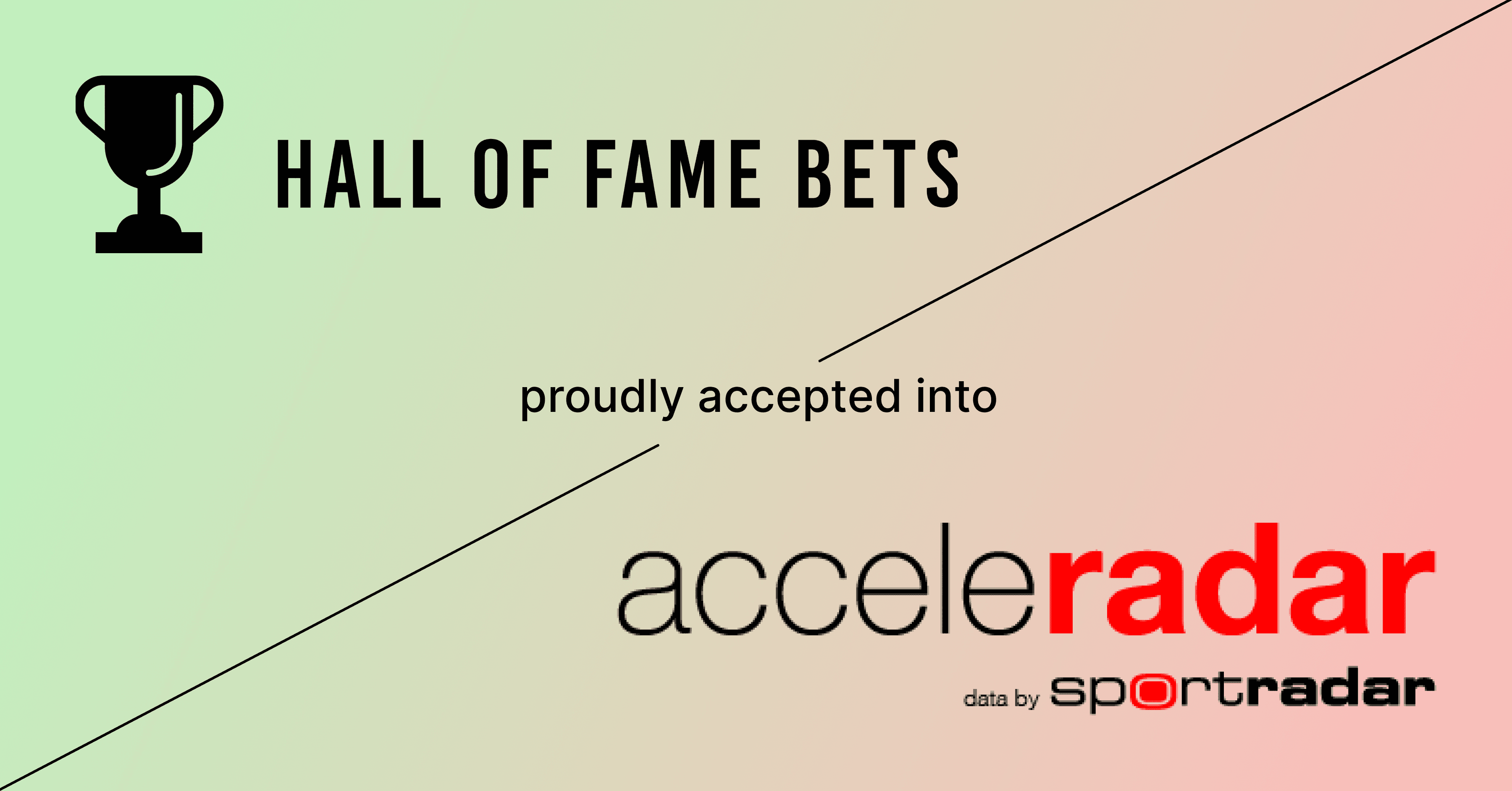 Hall of Fame Bets Joins Sportradarâs Acceleradar Program