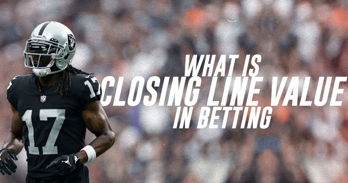 Understanding Closing Line Value in Sports Betting