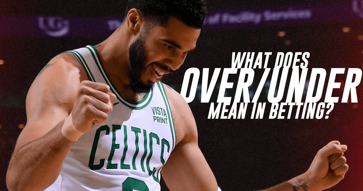 What Does Over Under Mean in Sports Betting?
