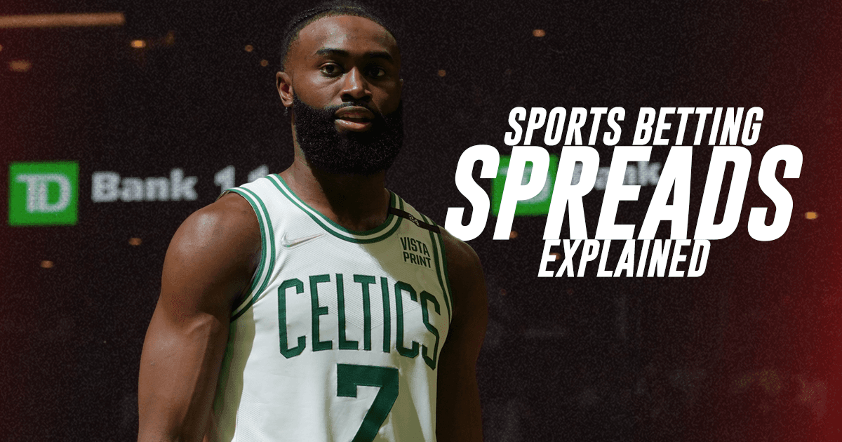 Understanding Sports Betting Spreads: A Comprehensive Guide