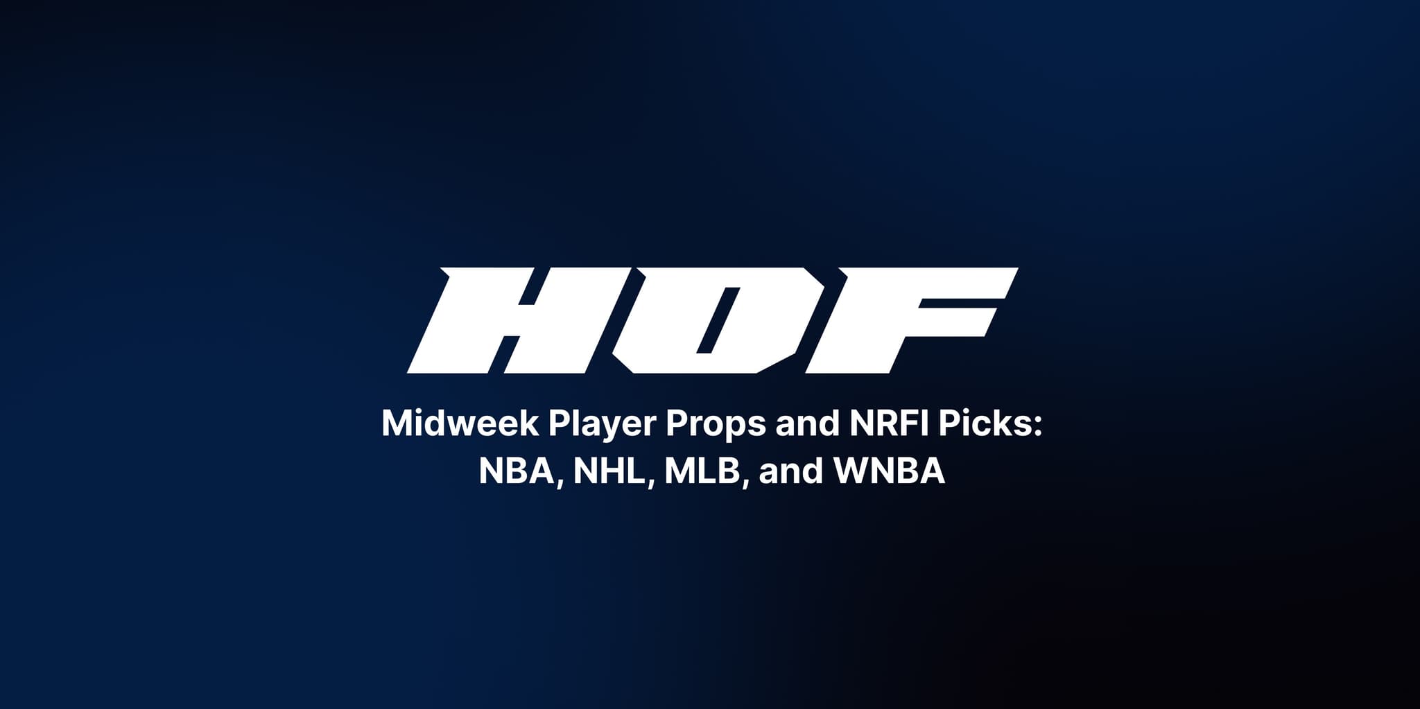 Midweek Player Props and NRFI Picks: NBA, NHL, MLB, and WNBA